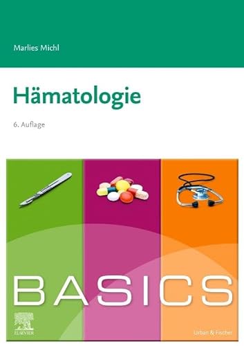 BASICS Hämatologie von Urban & Fischer Verlag/Elsevier GmbH
